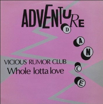 Vicious Rumor Club : Whole Lotta Love (12")