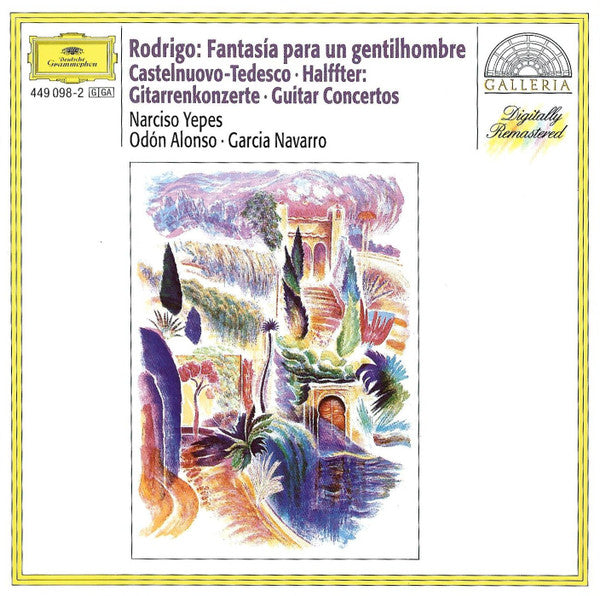Joaquín Rodrigo / Mario Castelnuovo-Tedesco / Ernesto Halffter / Narciso Yepes · Odón Alonso · Garcia Navarro : Fantasia Para Un Gentilhombre · Gitarrenkonzerte = Guitar Concertos (CD, Comp, RE, RM)