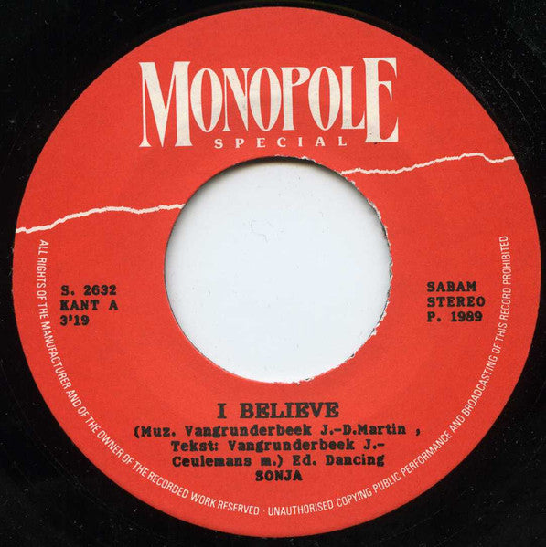 Sonja (16) : I Believe (7", Single)