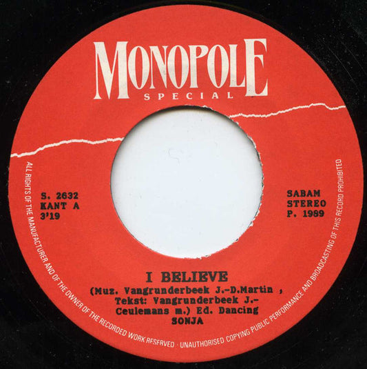 Sonja (16) : I Believe (7", Single)