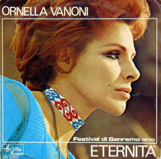 Ornella Vanoni : Eternità (7")