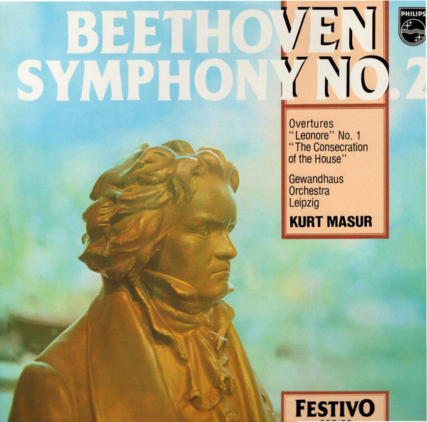 Kurt Masur, Gewandhausorchester Leipzig : Beethoven Symphony No. 2 - Overtures Leonore No.1 - Consecration of the House (LP, Comp, RE)