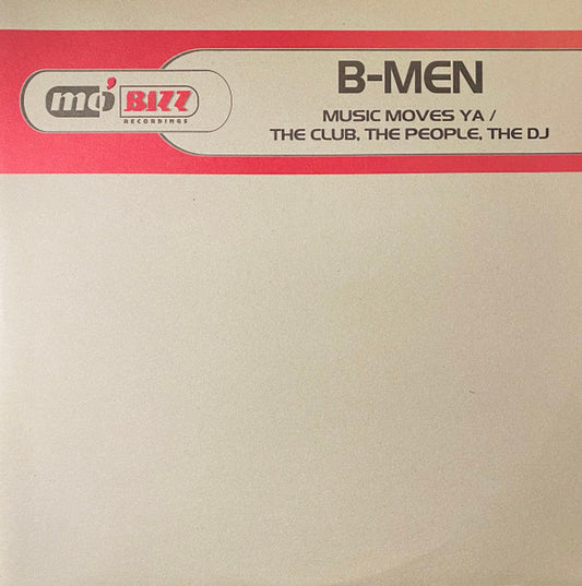 B-Men : Music Moves Ya (12")