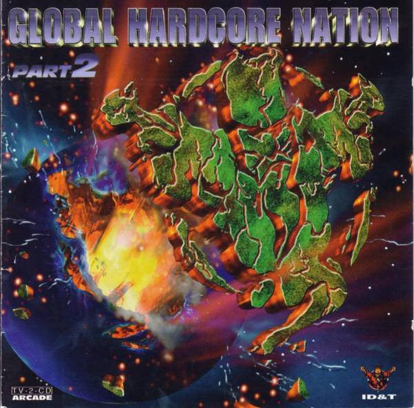Various : Global Hardcore Nation Part 2 (2xCD, Comp)