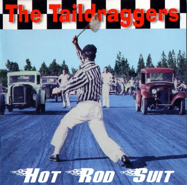 The Taildraggers : Hot Rod Suit (CD, Album)