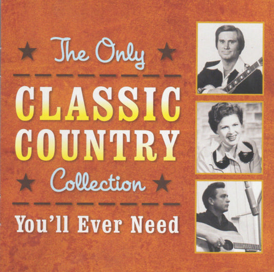 Various : The Only Classic Country Collection You'll Ever Need (2xCD, Comp)