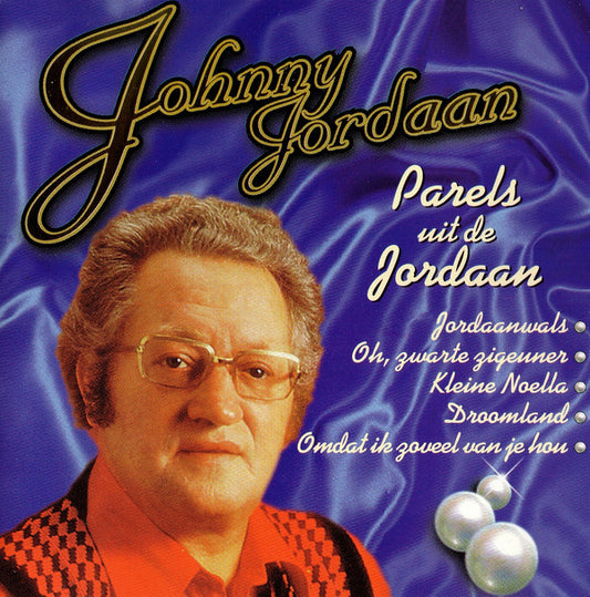 Johnny Jordaan : Parels Uit De Jordaan (CD, Comp)