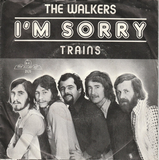 The Walkers (2) : I'm Sorry (7", Single)