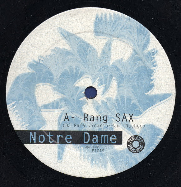 Notre Dame (3) : Bang Sax (12")