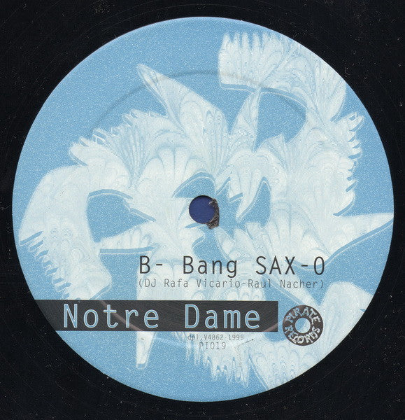 Notre Dame (3) : Bang Sax (12")