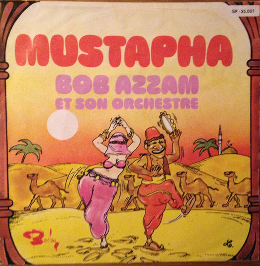 Bob Azzam Et Son Orchestre : Mustapha (7", Single)