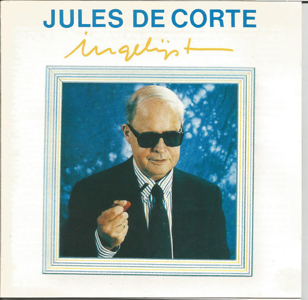 Jules de Corte : Ingelijst (CD)