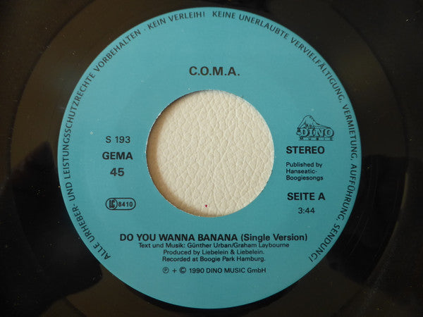C.O.M.A. (6) : Do You Wanna Banana (7", Single)