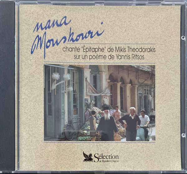 Nana Mouskouri : Chante "Épitaphe" De Mikis Theodorakis Sur Un Poème De Yannis Ritsos (CD, Comp)