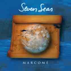 Marcomé : Seven Seas (CD, Album, RE, RM)