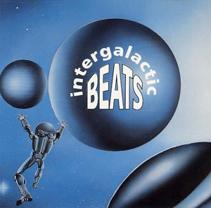 Various : Intergalactic Beats (CD, Comp, RE)