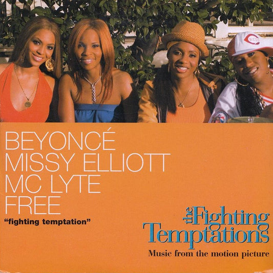 Beyoncé, Missy Elliott, MC Lyte And Free (2) : Fighting Temptation (CD, Single)