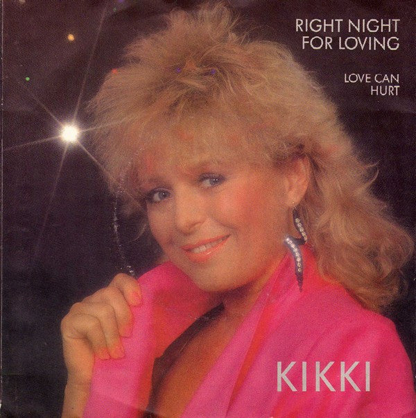 Kikki Danielsson : Right Night For Lovin' (7", Single)