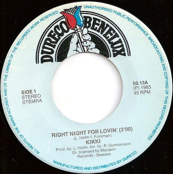 Kikki Danielsson : Right Night For Lovin' (7", Single)