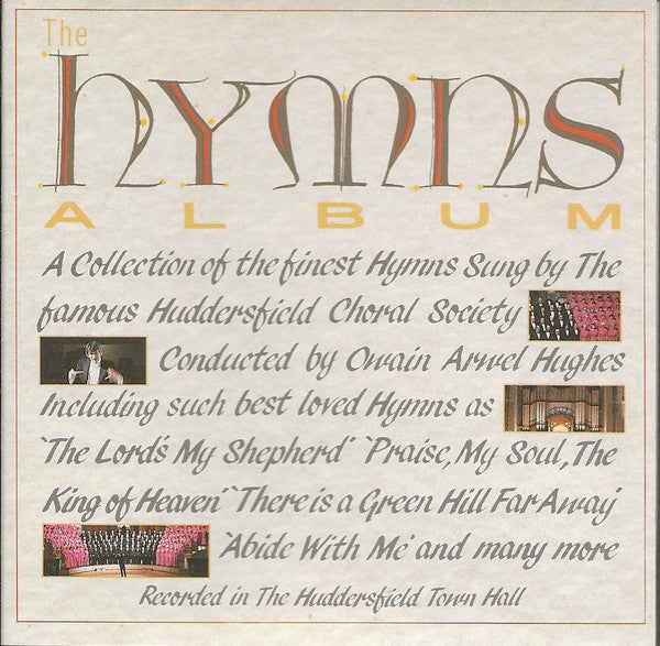 Huddersfield Choral Society, Owain Arwel Hughes, David Bell (5) : The Hymns Album (CD, Album)