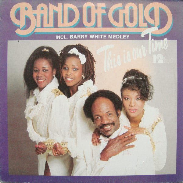 Band Of Gold : This Is Our Time (12", Maxi)