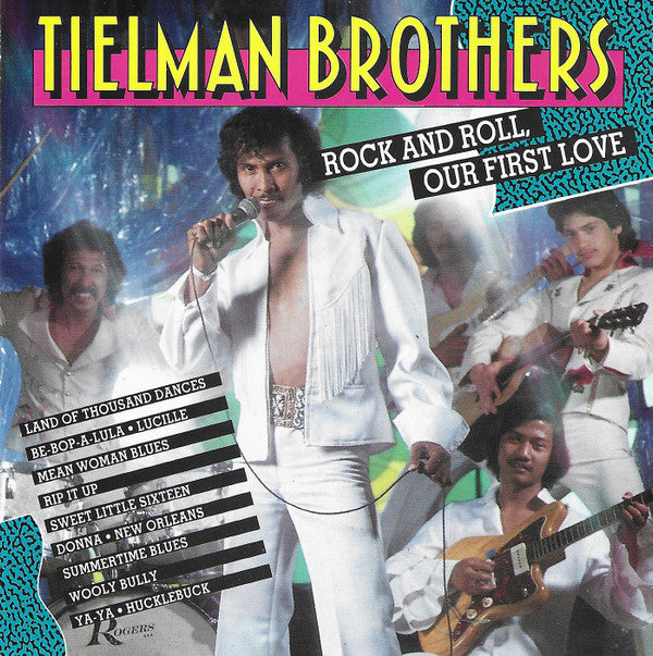 Tielman Brothers : Rock And Roll, Our First Love (CD, Album)