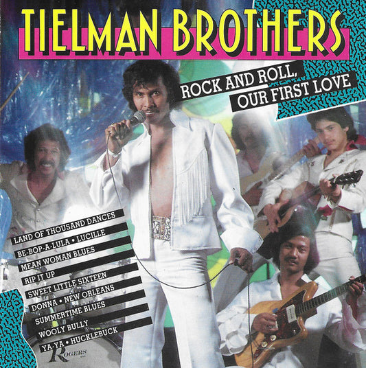 Tielman Brothers : Rock And Roll, Our First Love (CD, Album)