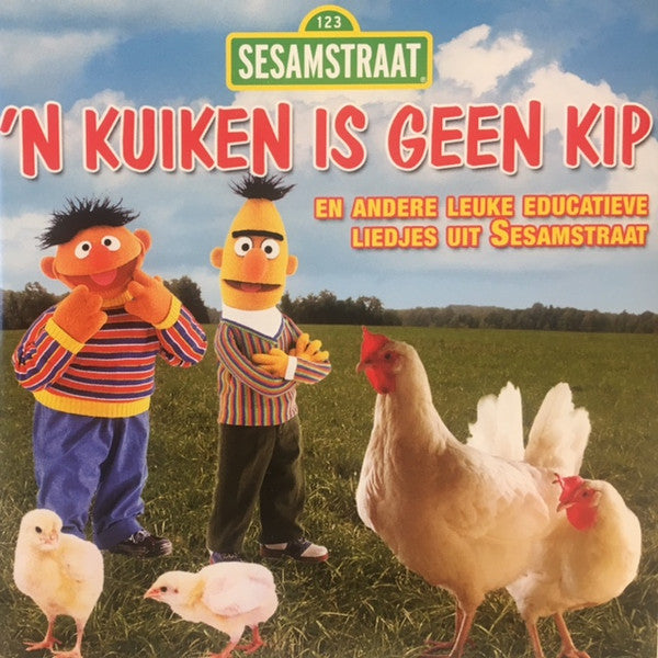 Sesamstraat : Een Kuiken Is Geen Kip (CD, Comp, RE)