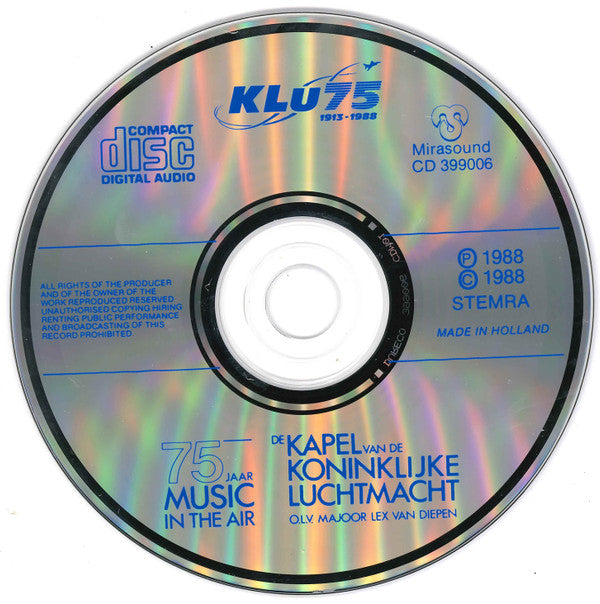 Kapel Van De Koninklijke Luchtmacht o.l.v. Lex Van Diepen Sr. : 75 Jaar Music In The Air (CD, Album)