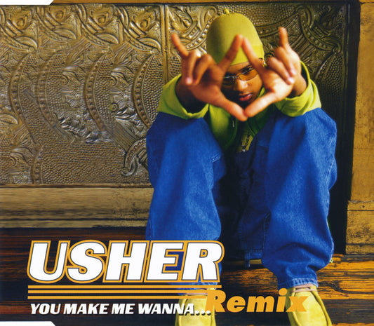 Usher : You Make Me Wanna... (Remix) (CD, Maxi)