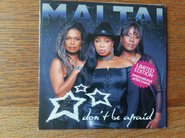 Mai Tai : Don't Be Afraid (CD, Single, Ltd)