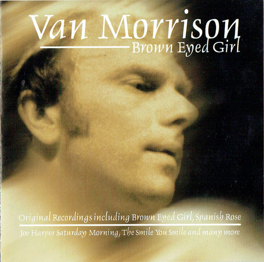 Van Morrison : Brown Eyed Girl (CD, Comp, RP)