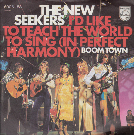 The New Seekers : I'd Like To Teach The World To Sing (In Perfect Harmony) (7", Single)