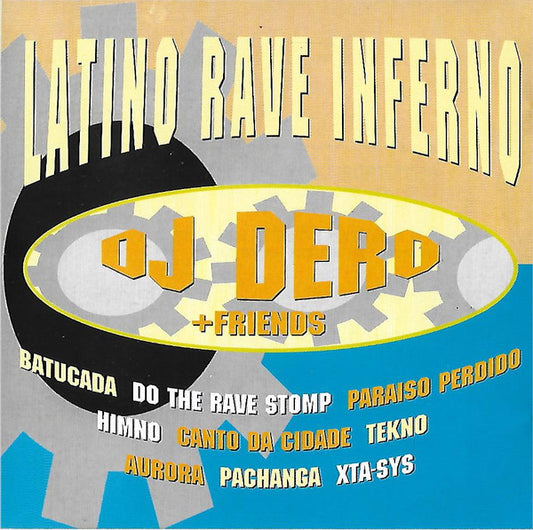 DJ Dero + Friends : Latino Rave Inferno (CD, Album)