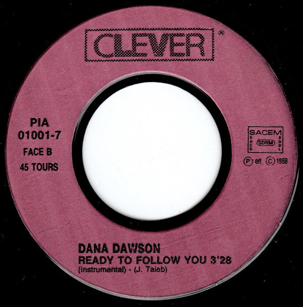 Dana Dawson : Ready To Follow You (7", Single)