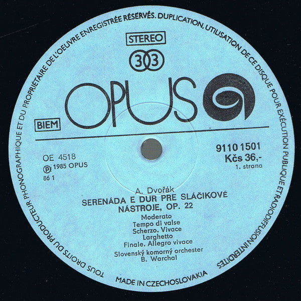 Antonín Dvořák  / Josef Suk (2) - Slovak Chamber Orchestra, Bohdan Warchal : Serenade In E Major For Strings, Op. 22 / Serenade In E Flat Major For Strings, Op. 6 (LP)