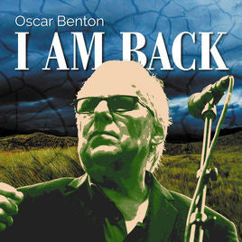 Oscar Benton : I Am Back (CD, Album)