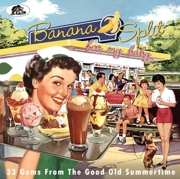 Various : Banana Split For My Baby (33 Gems From The Good Old Summertime) (CD, Comp)