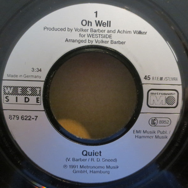 Oh Well : Quiet (7", Single)