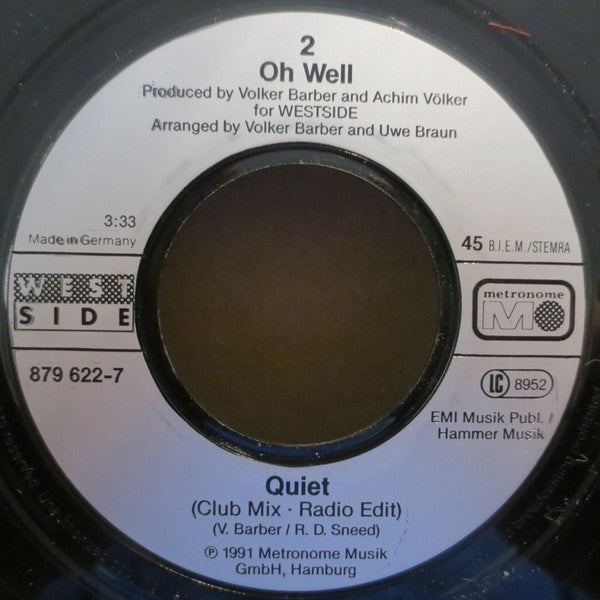 Oh Well : Quiet (7", Single)