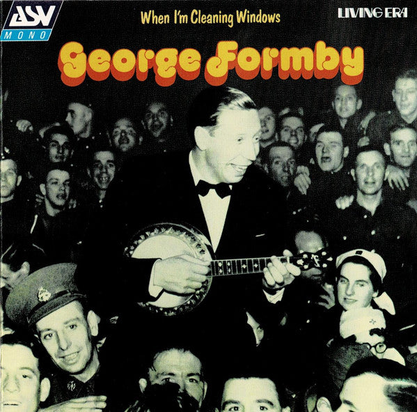 George Formby : When I'm Cleaning Windows (CD, Comp, Mono)
