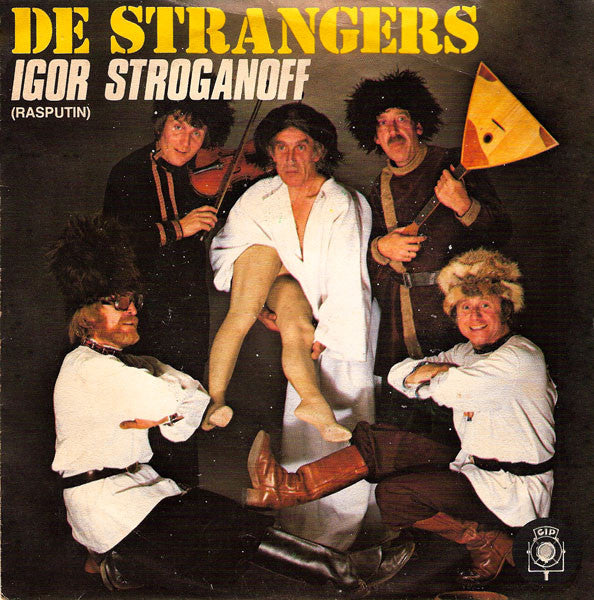 De Strangers : Igor Stroganoff (7", Single)