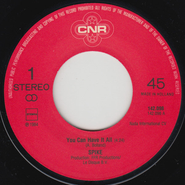 Spike (36) : You Can Have It All (7", Single)
