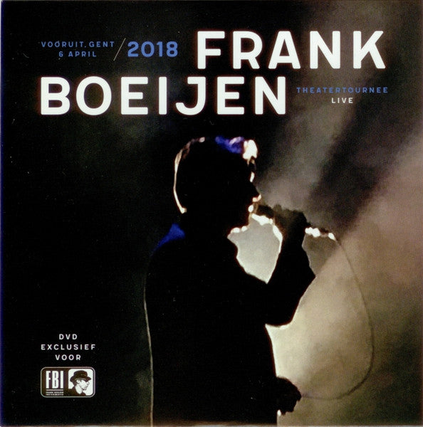 Frank Boeijen : Vooruit, Gent 6 April / 2018 (Theatertournee Live) (DVD-V, Promo)