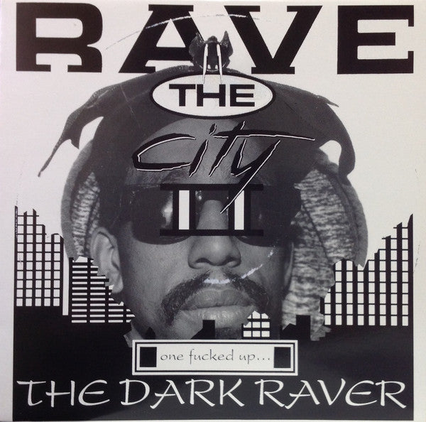 The Dark Raver : One Fucked Up... (12")