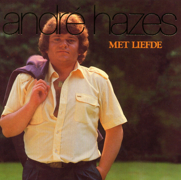 André Hazes : Met Liefde (CD, Album, RE, RM)