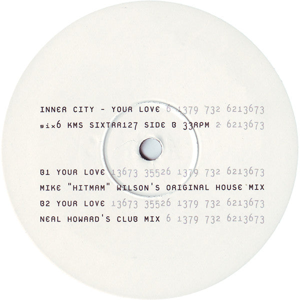 Inner City : Your Love / Hiatus (Second Creation) (2x12", Promo)