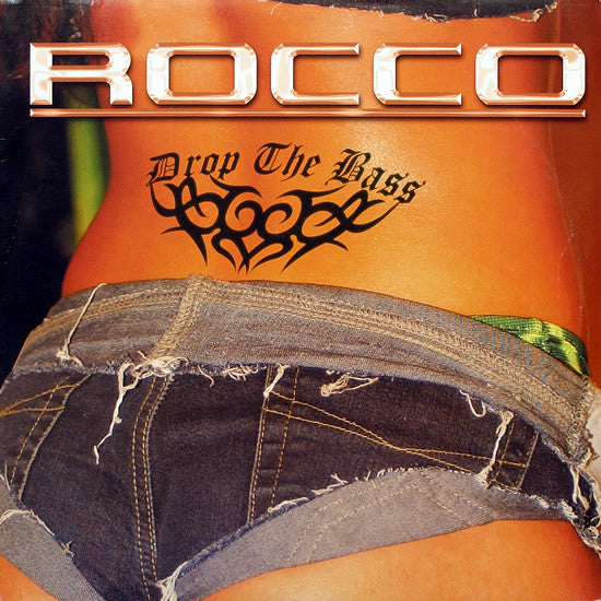 Rocco : Drop The Bass (12")