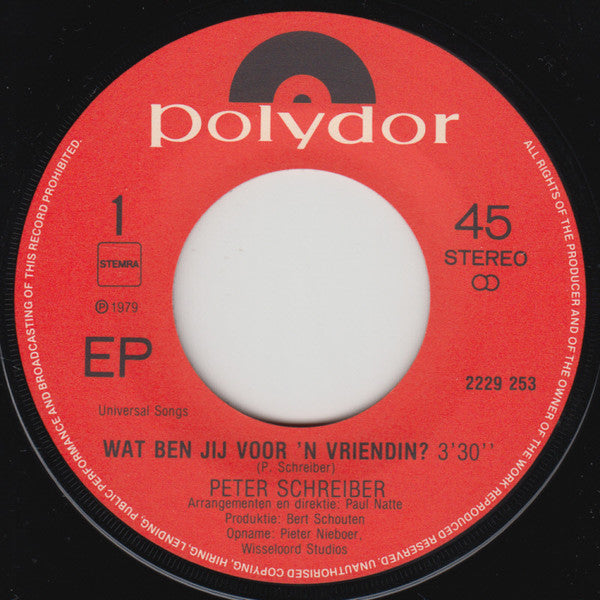 Peter Schreiber : Wat Ben Jij Voor 'n Vriendin? (7", EP)