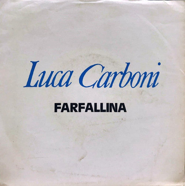 Luca Carboni : Farfallina (7", S/Sided, Promo)